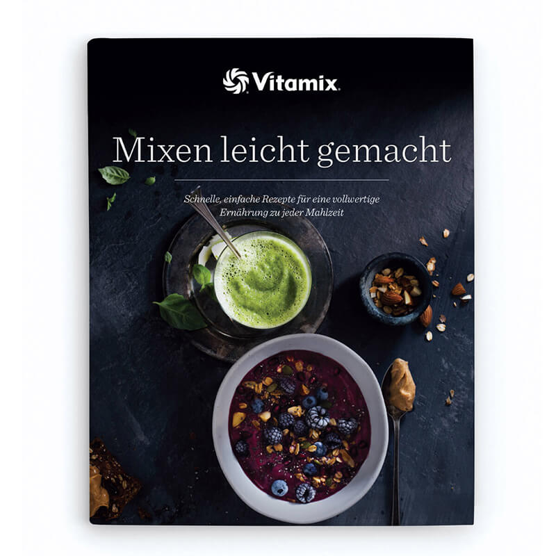 Vitamix - Kochbuch für Ascent 3500i